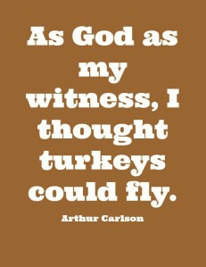 Turkey Quote Without Frame